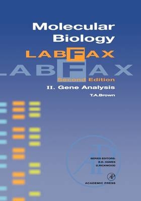 Molecular Biology LabFax - T. A. Brown