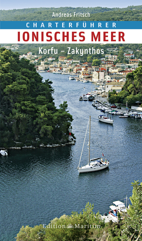 Charterf&uuml;hrer Ionisches Meer - Andreas Fritsch