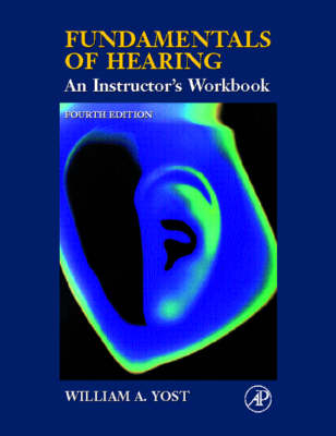 Fundamentals of Hearing - William Yost
