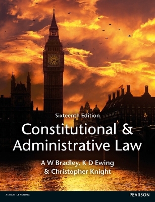 Constitutional and Administrative Law MyLawChamber pack - A. Bradley, K. Ewing, Christopher Knight