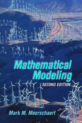 Mathematical Modeling - Mark M. Meerschaert