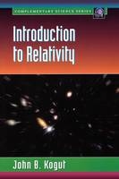 Introduction to Relativity - John B. Kogut