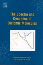 The Spectra and Dynamics of Diatomic Molecules - Helene Lefebvre-Brion, Robert W. Field