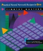 Practical Neural Network Recipes in C++ - Timothy Masters