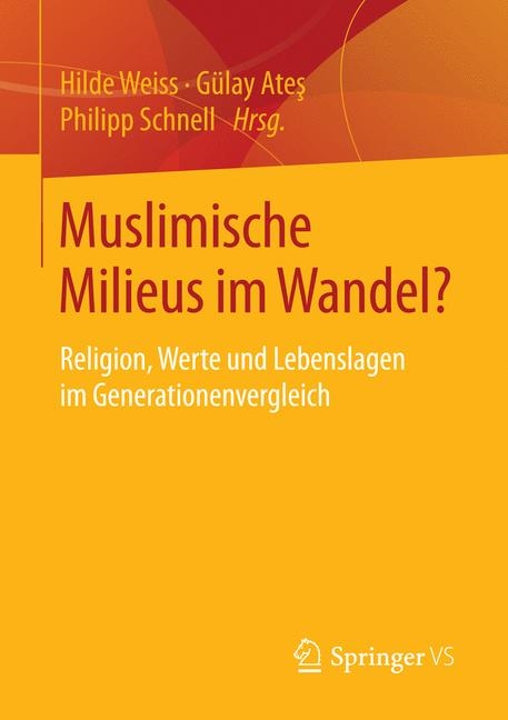 Muslimische Milieus im Wandel? - 