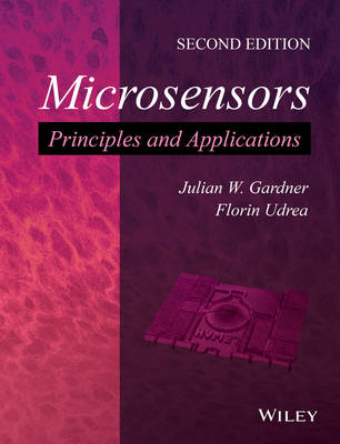 Microsensors - Julian W. Gardner, Florin Udrea