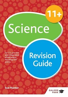 11+ Science Revision Guide -  Sue Hunter