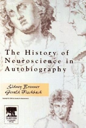 The History of Neuroscience in Autobiography DVD Brenner/Fischbach