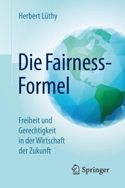 Die Fairness-Formel - Herbert Lüthy