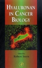 Hyaluronan in Cancer Biology