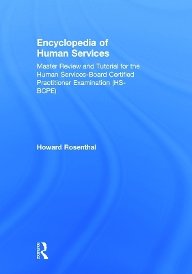 Encyclopedia of Human Services - Howard Rosenthal