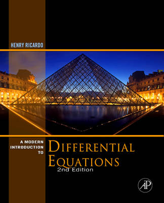 A Modern Introduction to Differential Equations - Henry J. Ricardo