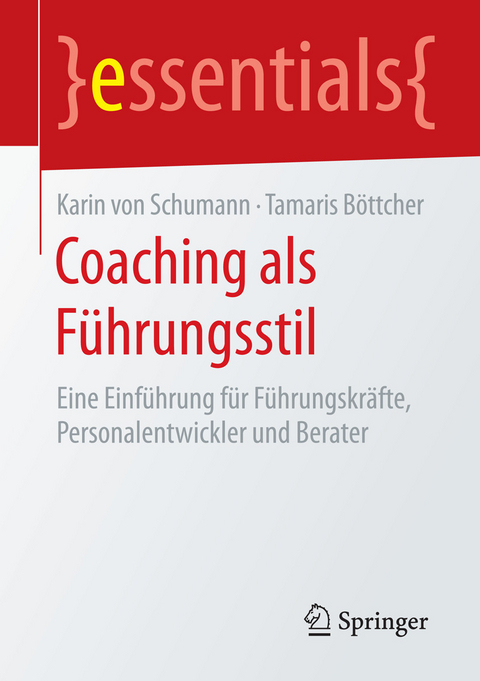 Coaching als F&uuml;hrungsstil - Karin von Schumann, Tamaris B&ouml;ttcher
