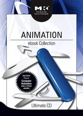 Animation ebook Collection - Thomas A. Ebert, Saty Raghavachary, Rick Parent, Alberto Menache, Norman I. Badler