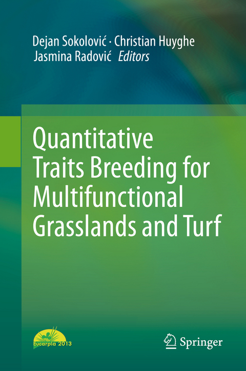 Quantitative Traits Breeding for Multifunctional Grasslands and Turf - 
