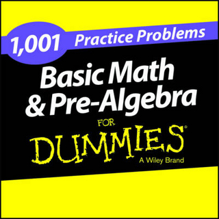 1,001 Basic Math & Pre-Algebra Practice Problems for Dummies (1-Year Online Subscription)