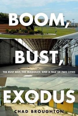 Boom, Bust, Exodus - Chad Broughton