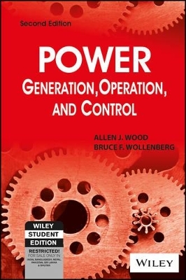 Power Generation Operation, and Control - Allen J. Wood, Bruce F. Wollenberg