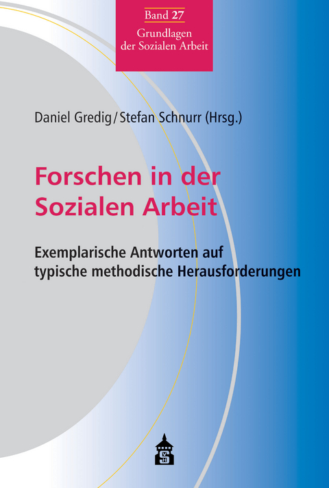 Forschen in der Sozialen Arbeit - 