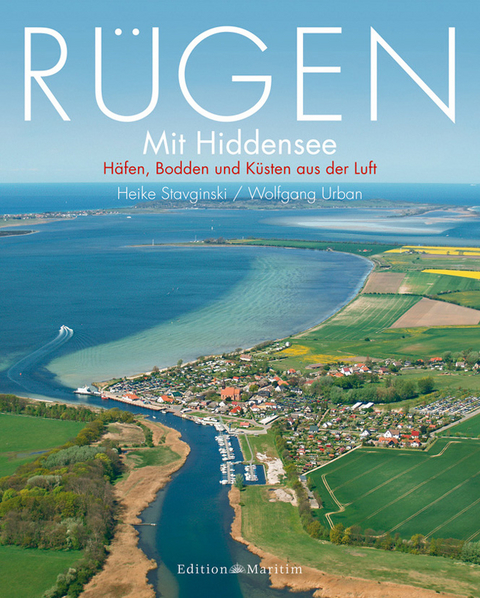 R&uuml;gen mit Hiddensee - Wolfgang Urban, Heike Stavginski
