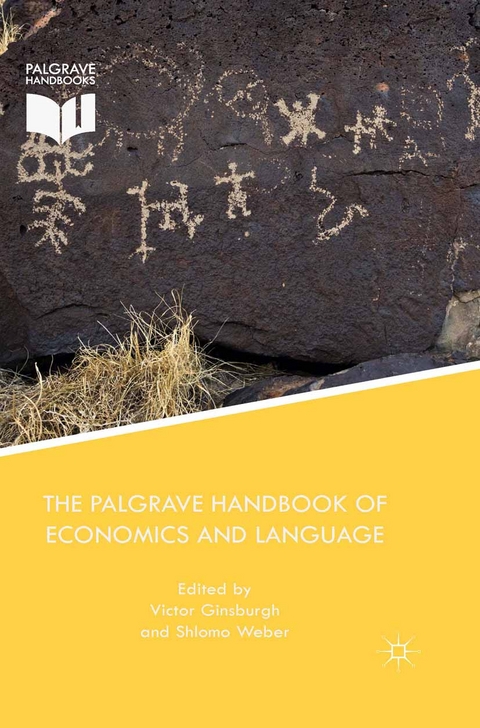 The Palgrave Handbook of Economics and Language - 