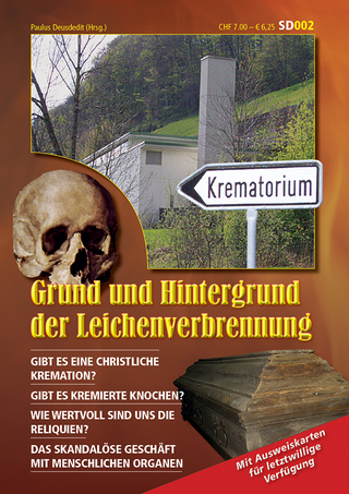 Grund und Hintergrund der Leichenverbrennung