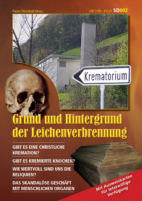 Grund und Hintergrund der Leichenverbrennung - 