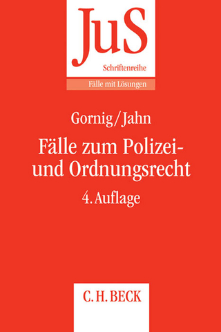 Fälle zum Polizei- und Ordnungsrecht