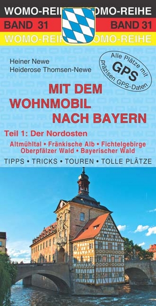 Mit dem Wohnmobil nach Bayern
