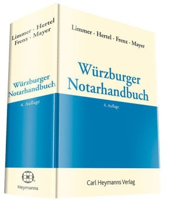 W&uuml;rzburger Notarhandbuch - 