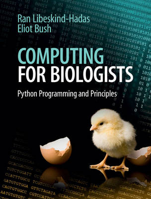Computing for Biologists - Ran Libeskind-Hadas, Eliot Bush