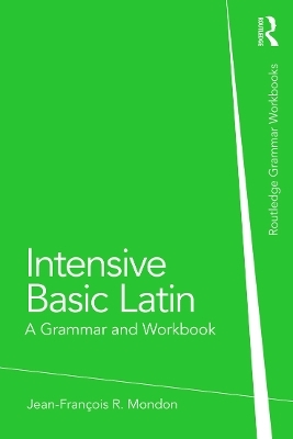 Intensive Basic Latin - Jean-Fran&ccedil;ois Mondon