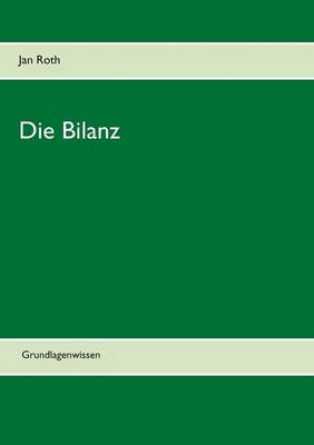 Die Bilanz - Jan Roth