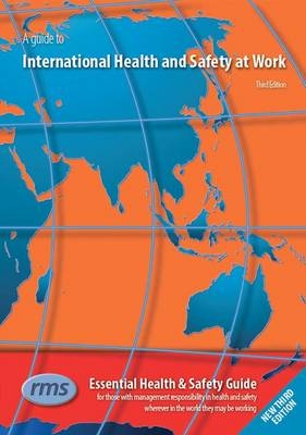 A Guide to International Health and Safety at Work