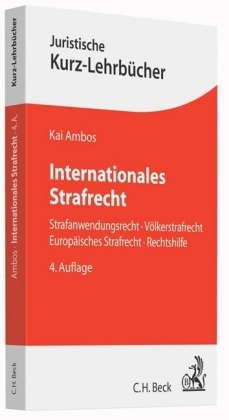 Internationales Strafrecht - Kai Ambos, Stefanie Bock