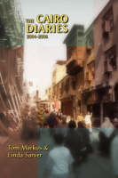 The Cairo Diaries - Tom Markus