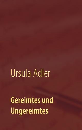 Gereimtes und Ungereimtes