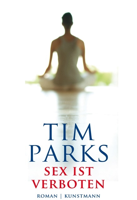 Sex ist verboten - Tim Parks