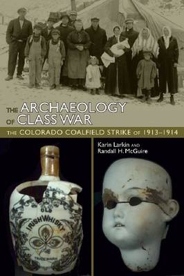 Archaeology of Class War