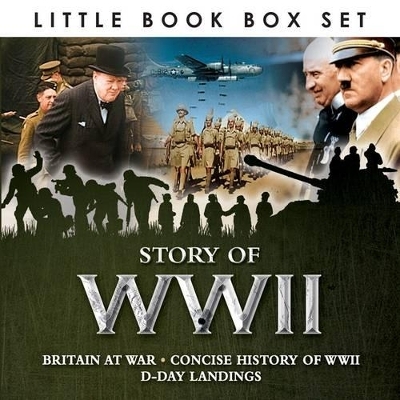 Story of WWII: Britain at War, Concise History of WWII, D-Day Landings