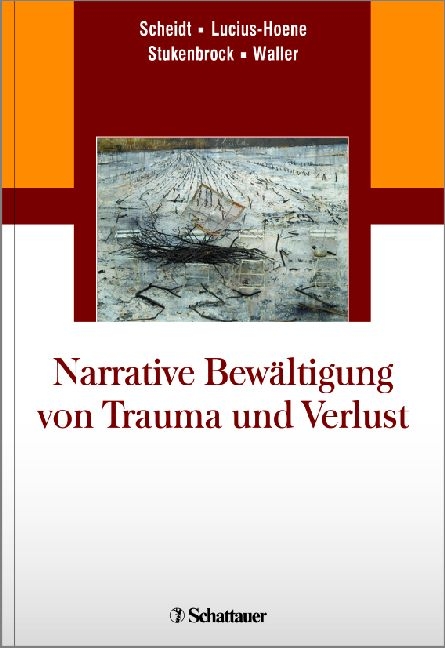 Narrative Bew&auml;ltigung von Trauma und Verlust - 