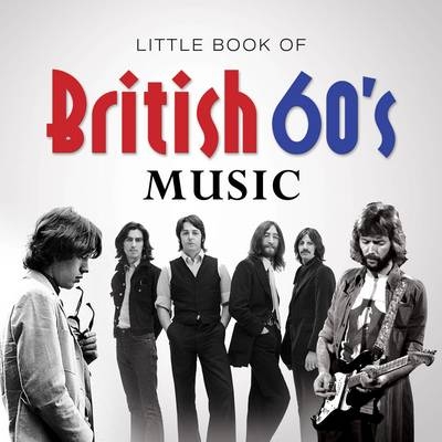 Little Book of British 60's Music
