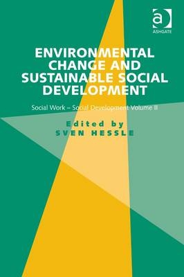 Environmental Change and Sustainable Social Development -  Sven Hessle
