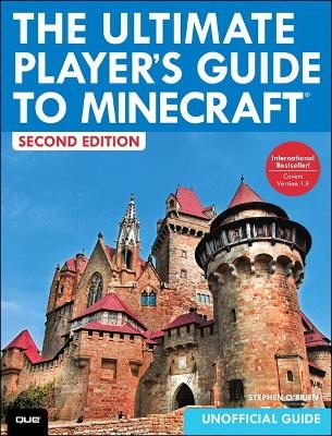 The Ultimate Player's Guide to Minecraft