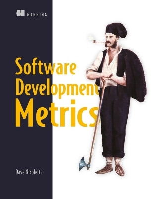 Software Development Metrics - David Nicolette
