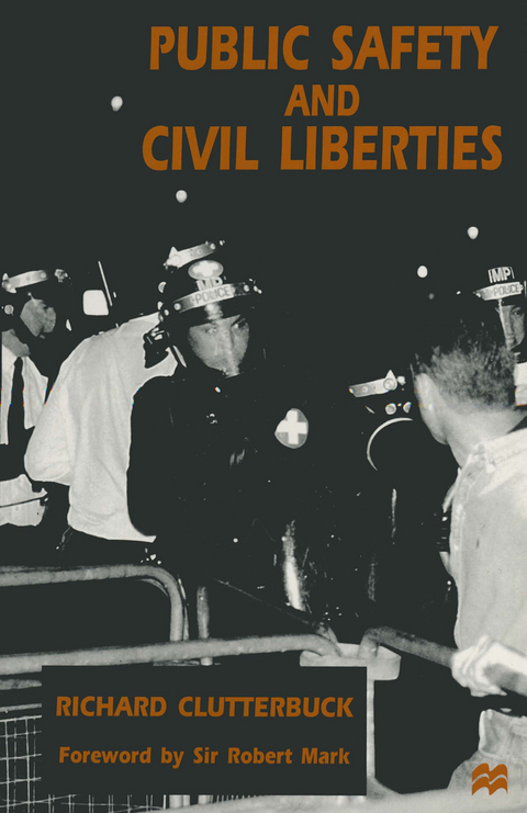 Public Safety and Civil Liberties - Richard Clutterbuck
