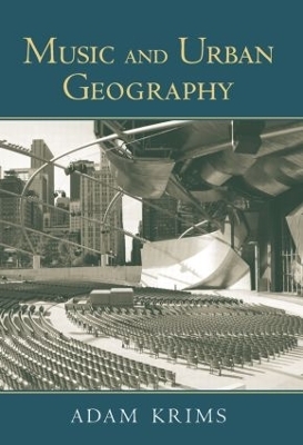 Music and Urban Geography - Adam Krims