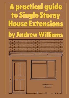 A Practical Guide to Single Storey House Extensions