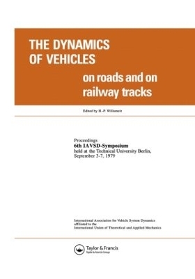 The Dynamics of Vehicles on Roads and on Tracks -  Willumeit