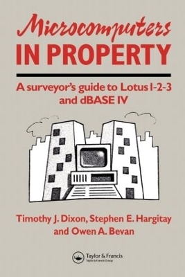 Microcomputers in Property - O. Bevan, T.J. Dixon, S. Hargitay